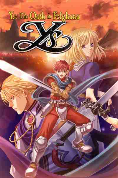 Ys Memoire: The Oath in Felghana — шедевр JRPG и, наконец, на Switch и PS5