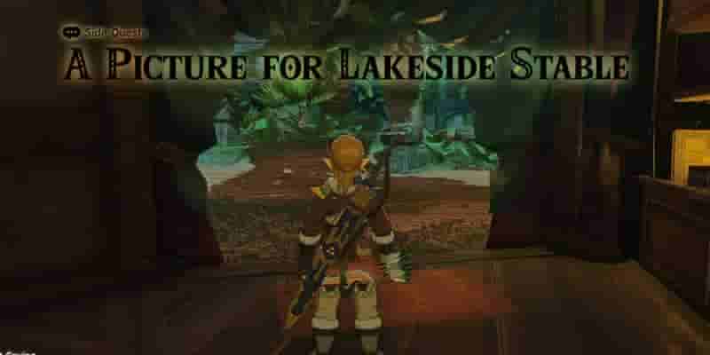 Tears Of The Kingdom: A Picture For Lakeside Stable: прохождение