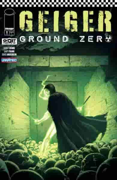 ОБЗОР: Гейгер из комикса: Ground Zero #1 