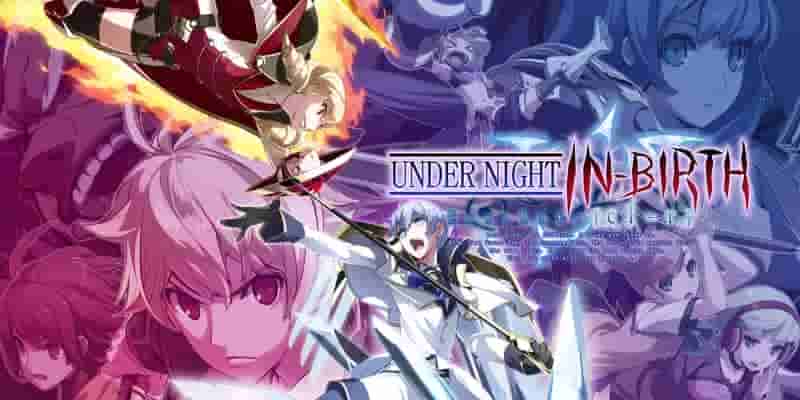 Under Night In Birth II: малоизвестная серия файтингов, которую нужно попробовать