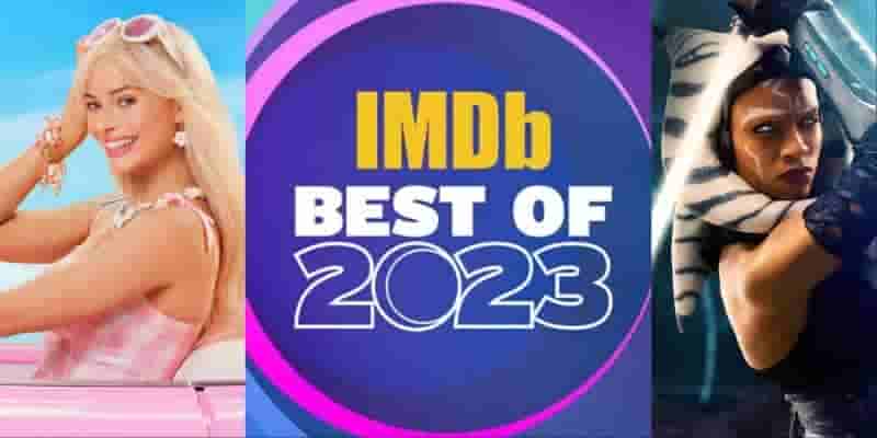 ЭКСКЛЮЗИВ : IMDb назвал лучшие фильмы и сериалы 2023 года